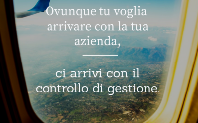 Il Controllo di Gestione: perché tutte le imprese devono farlo.